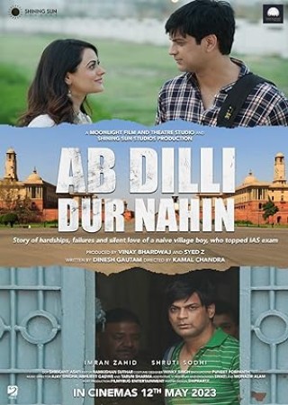 Ab Dilli Dur Nahin (2023) Hindi