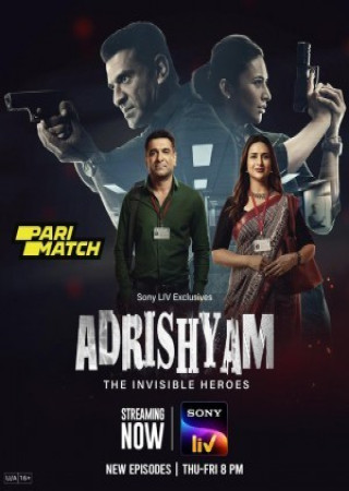 Adrishyam The Invisible Heroes (2024) Hindi Web Series S01Ep01