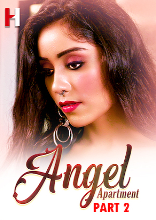 Angel Apartment (2024) UNRATED HuntCinema S02 Part 2 Hot Series