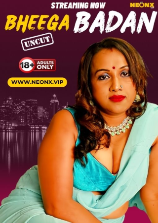 Bheega Badan (2024) UNRATED NeonX Originals Short Film