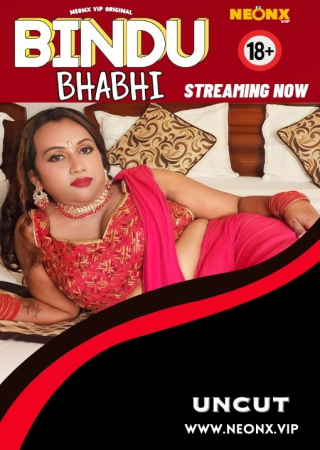 Bindu Bhabhi (2024) UNCUT NeonX Originals Hindi Short Film