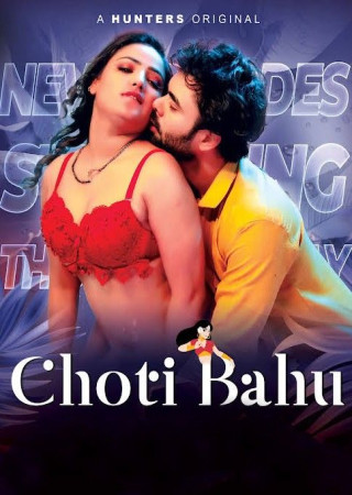 Choti Bahu (Season 1)(2024) Hindi Hunter Hot Web Series