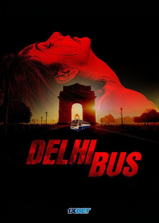 Delhi Bus (2024) Hindi