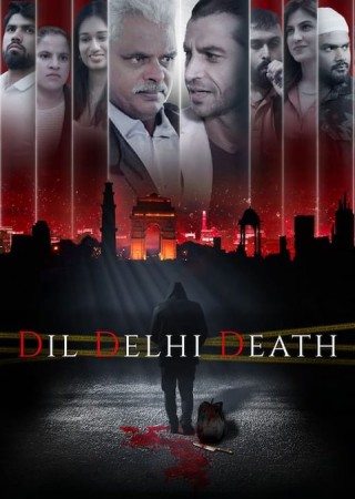 Dil Dilli Death (2024) Season 01 Complete Hindi Web Series