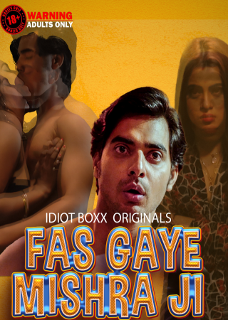 Fas Gaye Mishra Ji (2023) Hindi IdiotBoxx Season 1