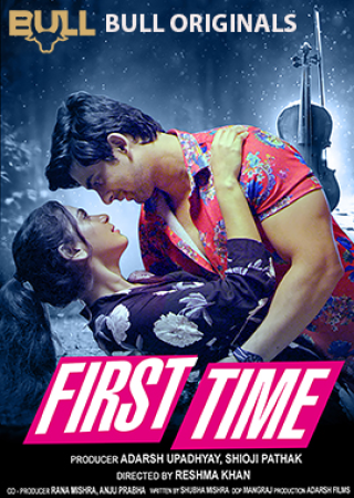 First Time (2024) UNRATED Hindi BullApp Short Film