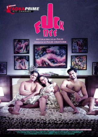 Fuck Off (2023) Hindi TPrime Season 1