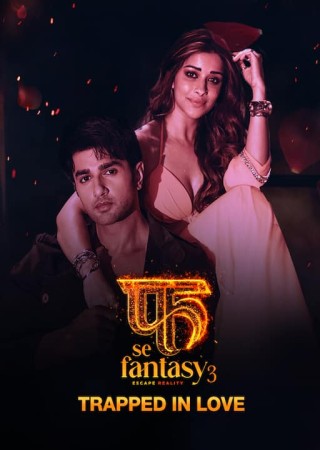 Fuh Se Fantasy (2024) Season 03 Episode 14 UNRATED Web Series