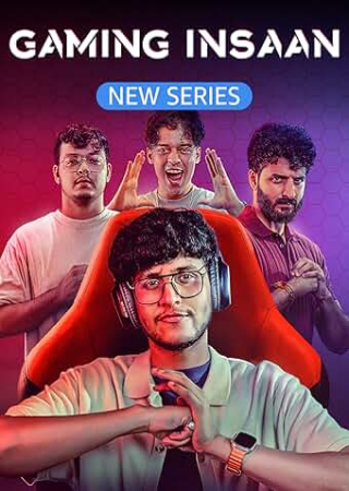 Gaming Insaan (2024) (Season 1 Complete) Hindi AMZN Web Series