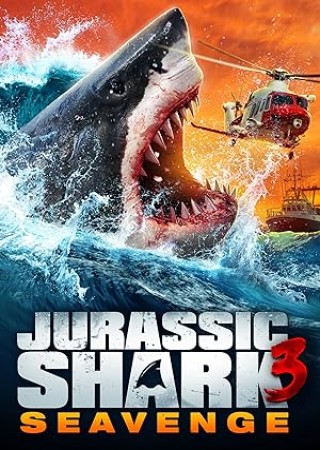 Jurassic Shark 3 Seavenge (2023)