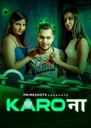 Karo Naa (2023) Hindi PrimeShots Season1