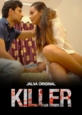 Killer (Season 1)(2024) Part 1 Hindi Jalva Web Series