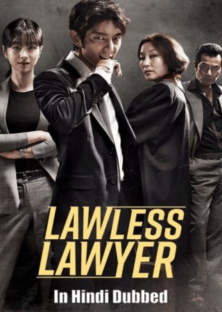 Lawless Lawyer (Season 1)(2018) Hindi Dubbed Web Series