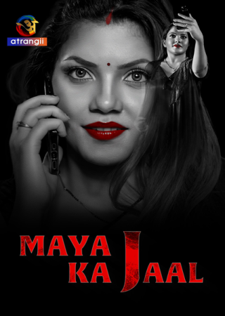 Maya Ka Jaal (2024) UNRATED Atrangii S01E01 Hot Series