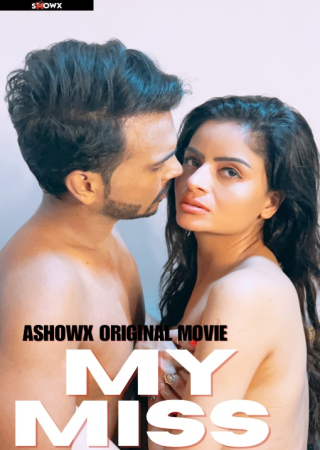 My Miss (2023) ShowX Hindi Short Film