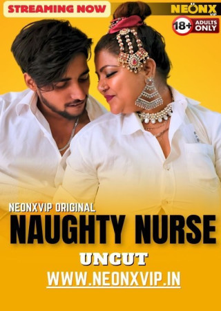 Naughty Nurse UNCUT (2024) NeonX Originals Short Film