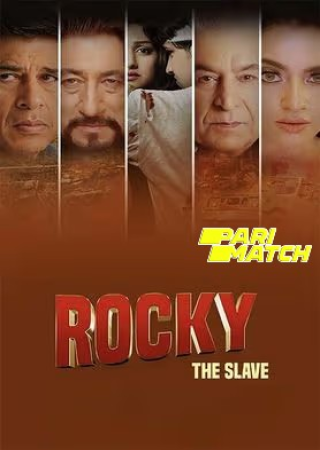 Rocky The Slave (2024) Hindi