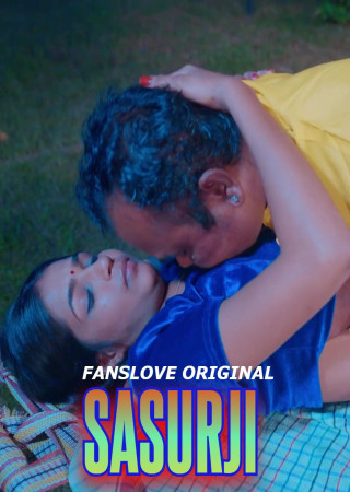 Sasurji (2024) Hindi FansLove Original Short Film