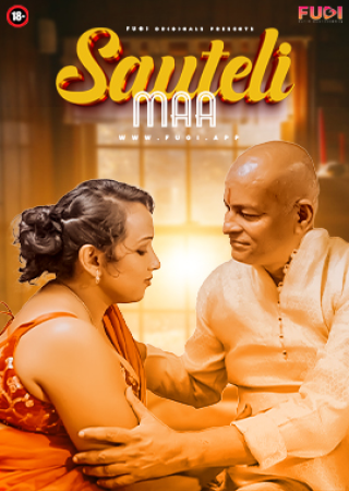 Sauteli Ma (2024) UNRATED Fugi Hindi Short Film