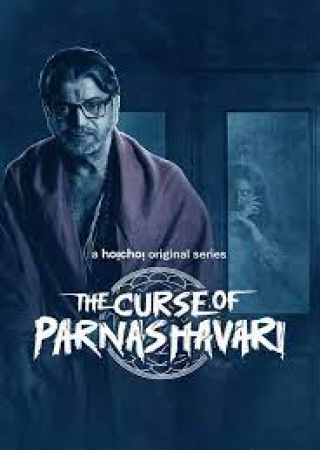 The Curse of Parnashavari (2024) Hindi S01 Complete Web Series