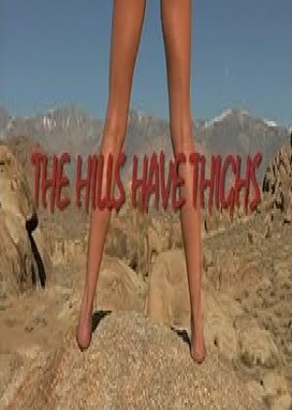 The Hills Have Thighs (2010)