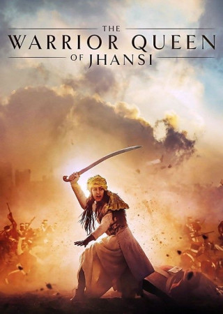 The Warrior Queen of Jhansi (2019) Hindi Dubbed